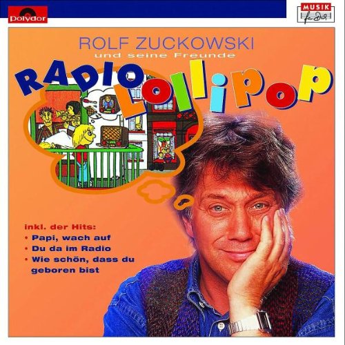 Rolfs Radio Lollipop - Die fröhliche Hitparade für die ganze Familie