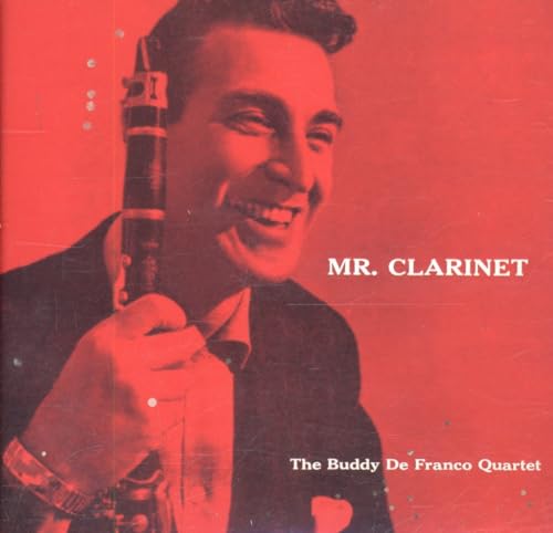 Dranco , Buddy de - Mr. Clarinet (Remastered)
