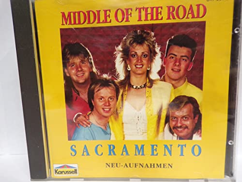 Middle Of The Road - Sacramento (Neu-Aufnahmen)