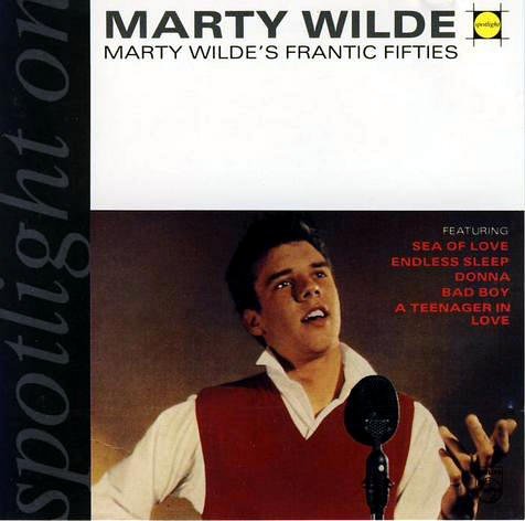 Wilde , Marty - Spotlight On Marty Wilde's Frantic Fifties