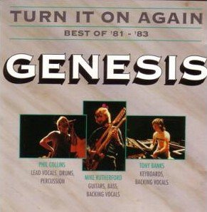 Genesis - Turn it on again - Best of 81-83