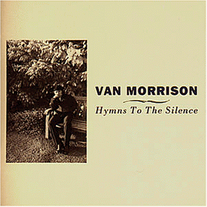 Morrison , Van - Hymns to the silence