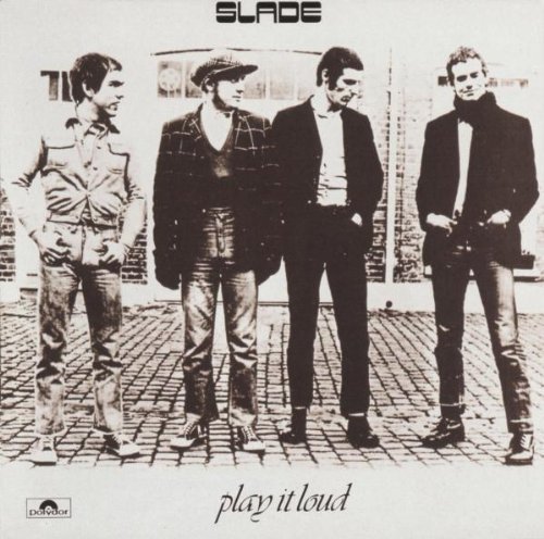Slade - Play It Loud (Remastered)