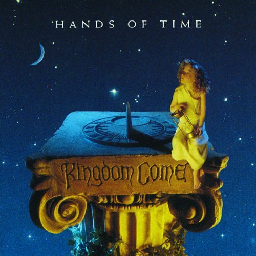 Kingdom Come - Hands of time
