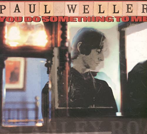 Weller , Paul - You Do Something to Me (Maxi)