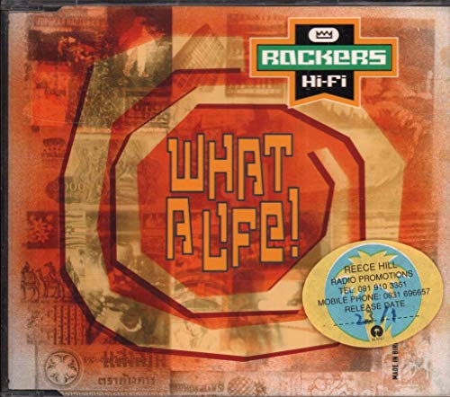 Rockers Hi-Fi - What a life! (Maxi)