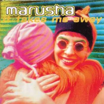 Marusha - It takes me away [Vinyl Single]