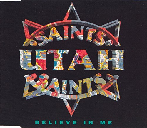 Utah Saints - Believe In Me (Maxi)