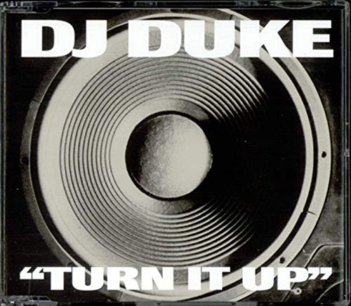 DJ Duke - Turn it up (Maxi)