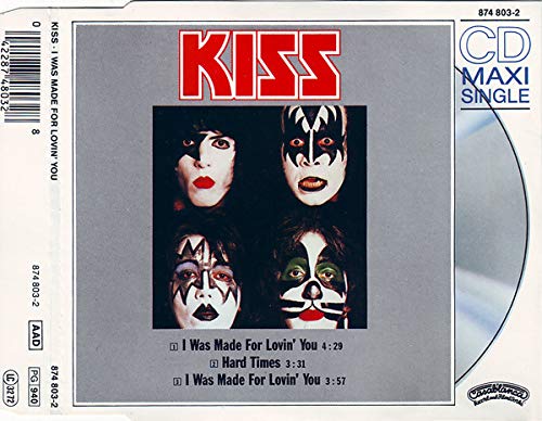 Kiss - I was made for lovin' you (Maxi)