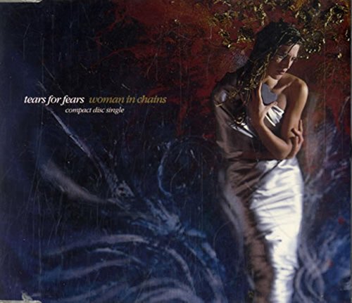 Tears For Fears - Woman In Chains (x2+2)