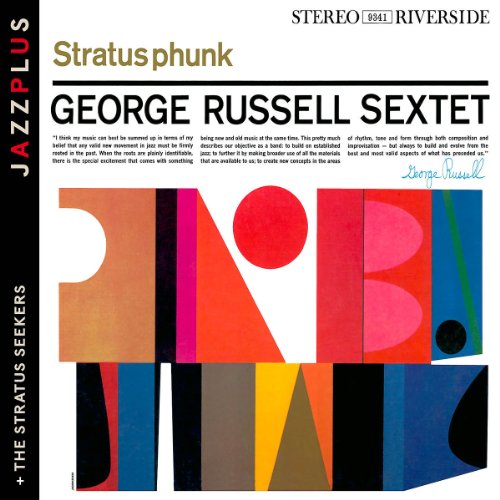 George Russell - Jazzplus: Stratusphunk (+ The Stratus Seekers)