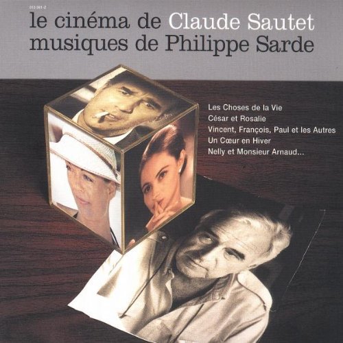 Sarde , Philippe - Le Cinema de Claude Sautet