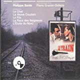 Sarde , Philippe - Le Train (Le Chat / La Veuve Couderc / Le Fils / La Race Des Seigneurs / L'Etoile Du Nord)