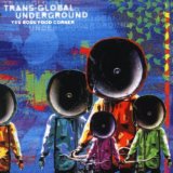 Transglobal Underground - Impossible Broadcasting