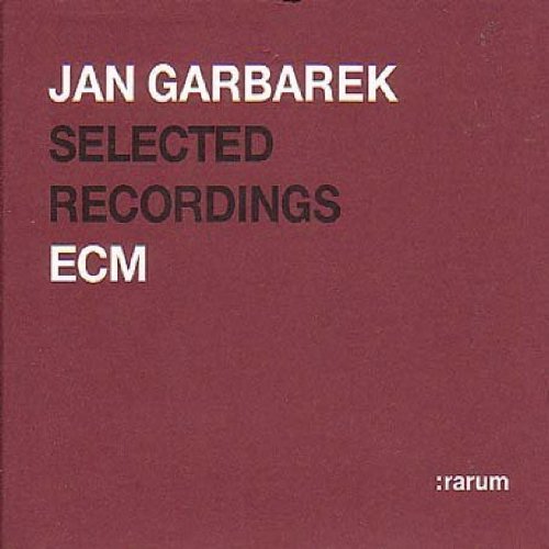 Garbarek , Jan - Ecm Rarum 02/Selected Recordings