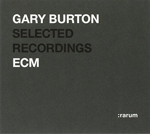 Gary Burton - Ecm Rarum 04/Selected Recordings