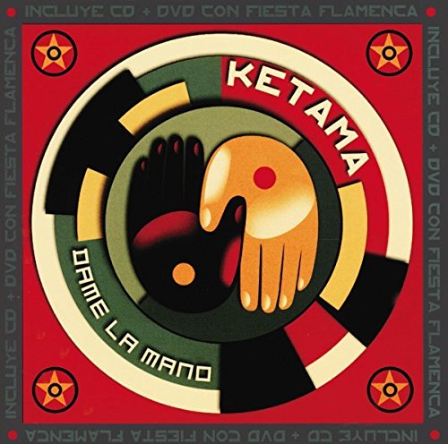 Ketama - Dame la Mano