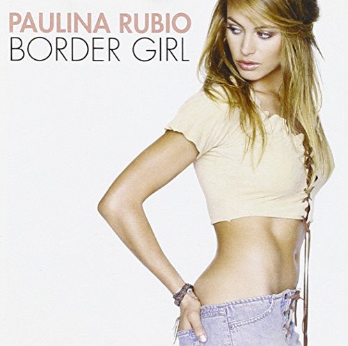 Rubio , Pualina - Border Girl