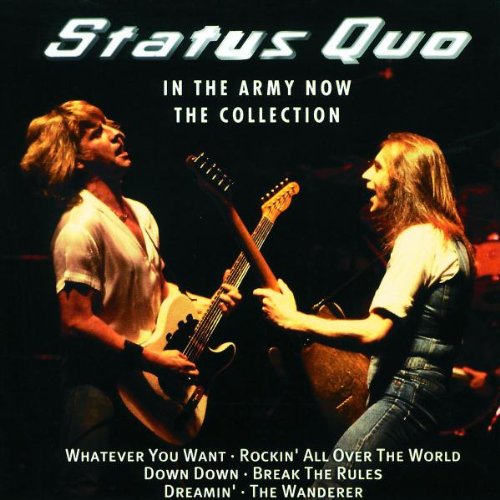 Status Quo - In the Army Now-the Collection