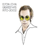 John , Elton - Greatest Hits 1970 - 2002