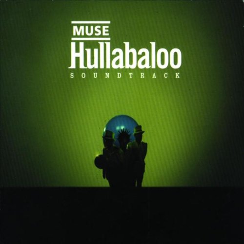 Muse - Hullabaloo