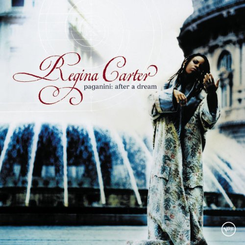 Regina Carter - After a Dream: Paganini