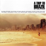 Sampler - A Trip To Brazil 2: Bossa & Beyond