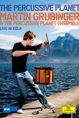  - Martin Grubinger - The Percussive Planet