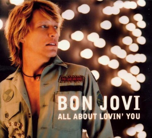 Bon Jovi - All About Lovin' You