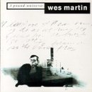 Martin , Wes - 3 Pound Universe