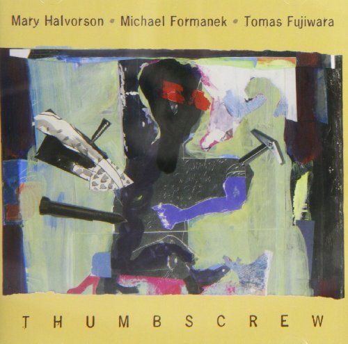 Mary-Formanek Halvorson - Thumbscrew