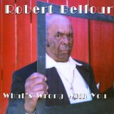 Robert Belfour - Pushin'my Luck [Vinyl LP]