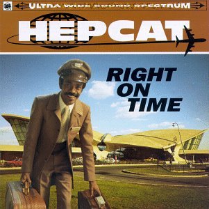 Hepcat - Right on Time