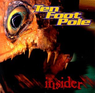 Ten Foot Pole - Insider [Vinyl LP]