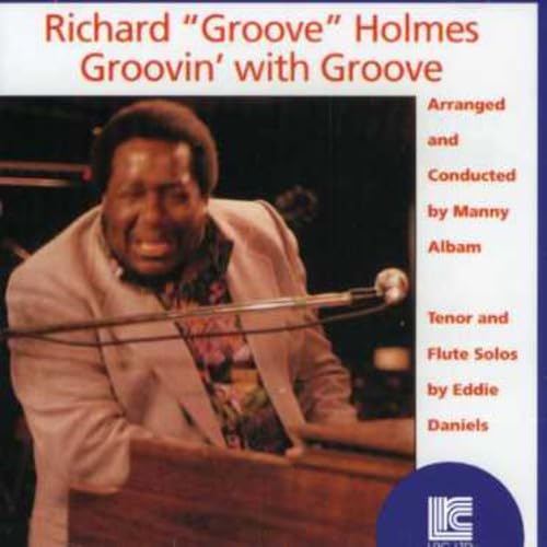Holmes , Richard 'Groove' - Groovin With Groove