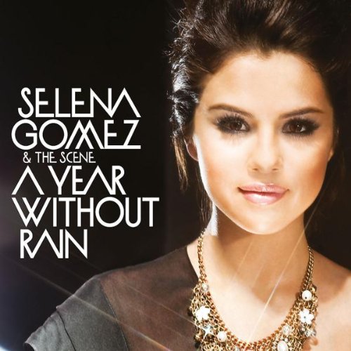 Gomez , Selena - A Year Without Rain (2-Track)