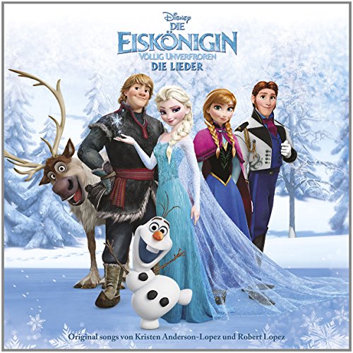 Soundtrack - Die Eiskönigin - Völlig Unverfroren (Frozen) - Die Lieder