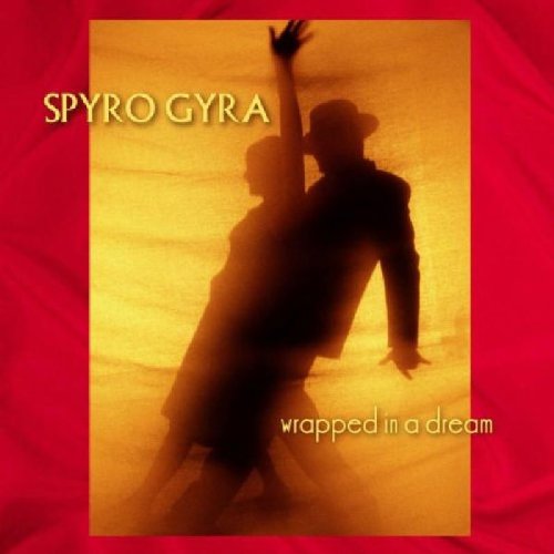 Spyro Gyra - Wrapped in a Dream (Mehrkanal)
