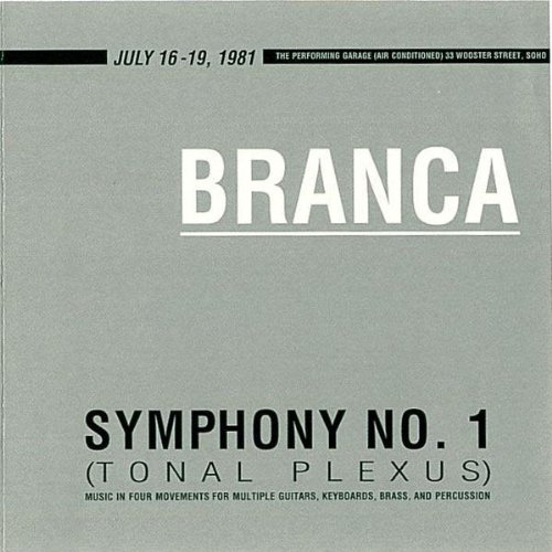 Glenn Branca - Symphony #1