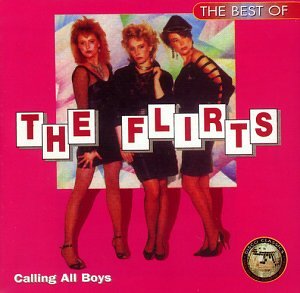 the Flirts - Best of the Flirts