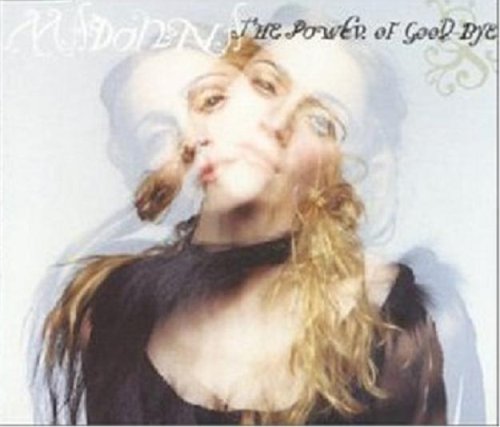 Madonna - Power of Good-Bye