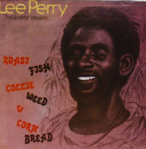 Lee Scratch Perry - Roast Fish & Corn Bread