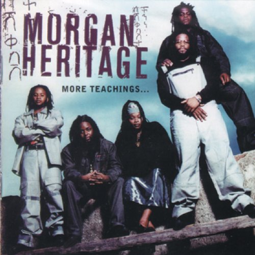 Morgan Heritage - More Teachings...