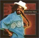 Cocoa Tea - Feel the Power