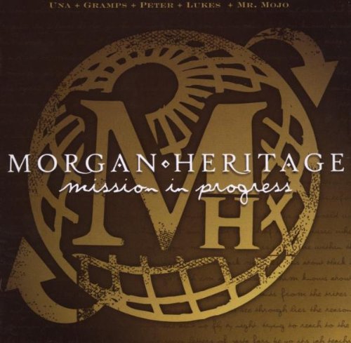 Morgan Heritage - Mission in progress