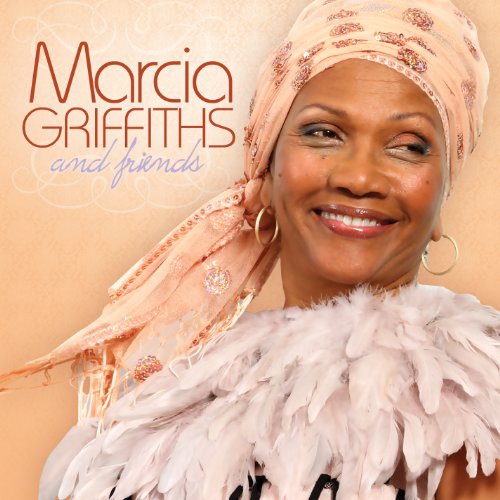Griffiths , Marcia - Marcia and Friends