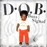 Busy Signal - Step out
