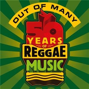 Various - Out of Many: 50 Years of Reggae Music