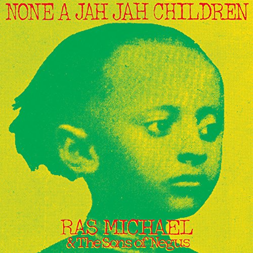 Ras Michael & the Sons O Negus - None a Jah Jah Children (2cd)